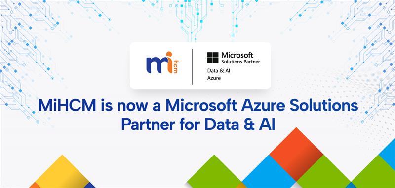 MiHCM achieves Microsoft Data & AI Solutions Partner status